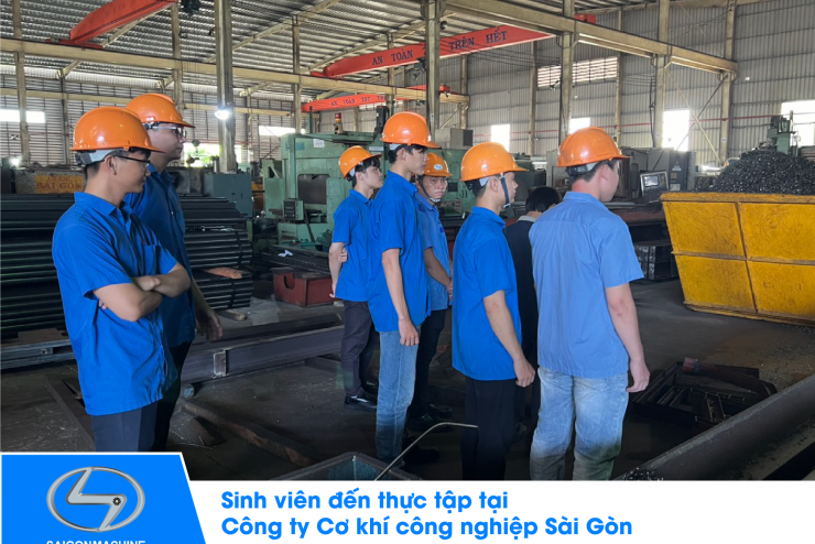 Sinh viên trường ĐH Công nghiệp TP.HCM thực tập tại Saigon Machine