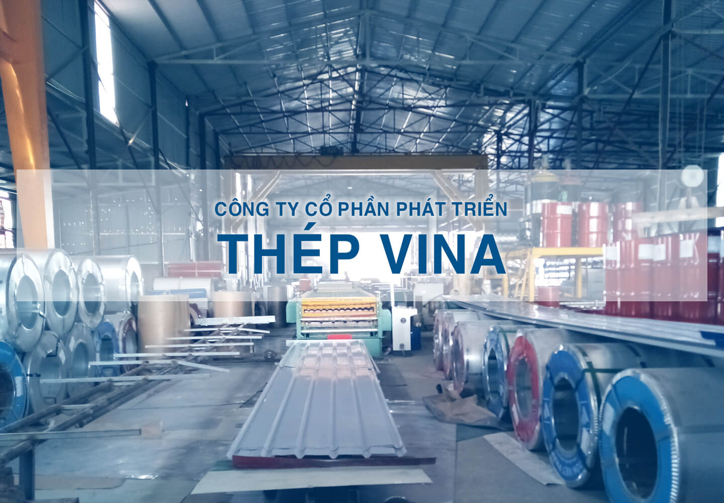 CÔNG TY CỔ PHẦN PHÁT TRIỂN THÉP VINA