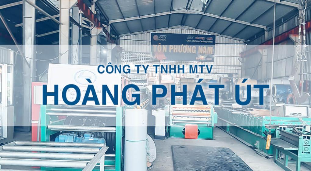 CÔNG TY TNHH MTV HOÀNG PHÁT - ÚT